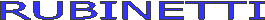 RUBINETTI